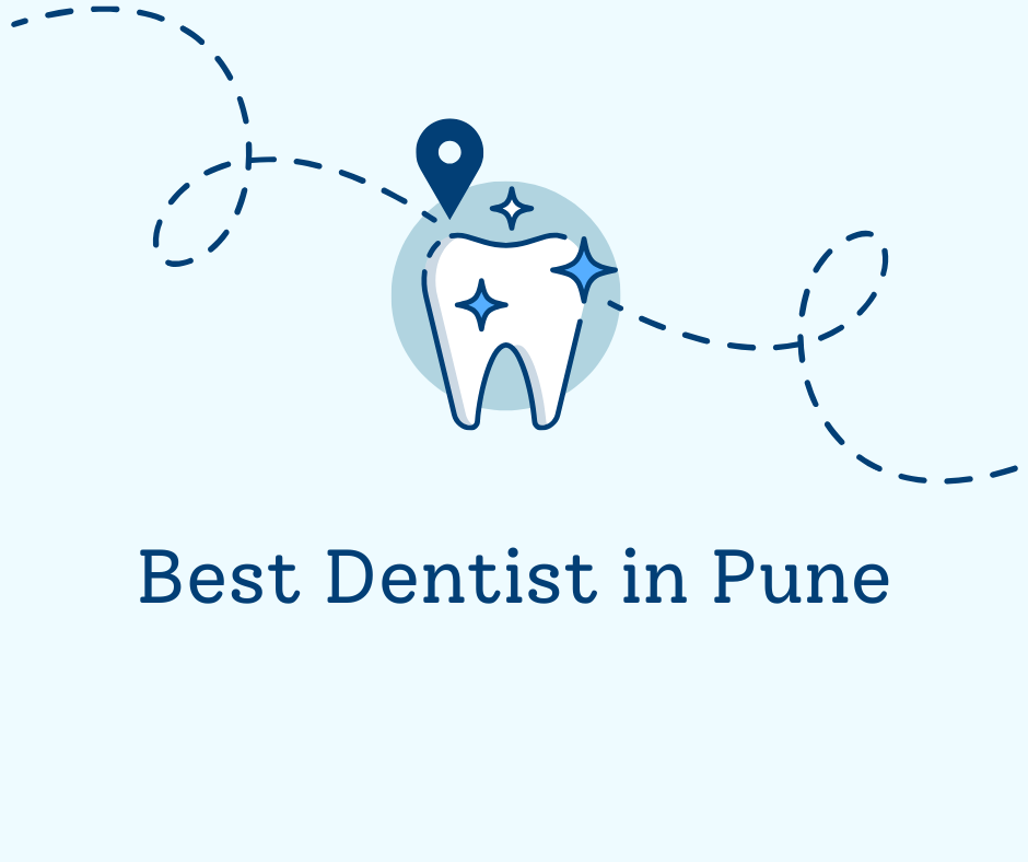 Best Dentist in Pune